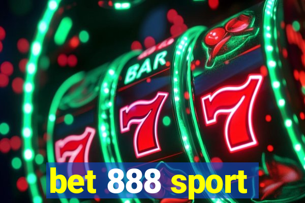 bet 888 sport